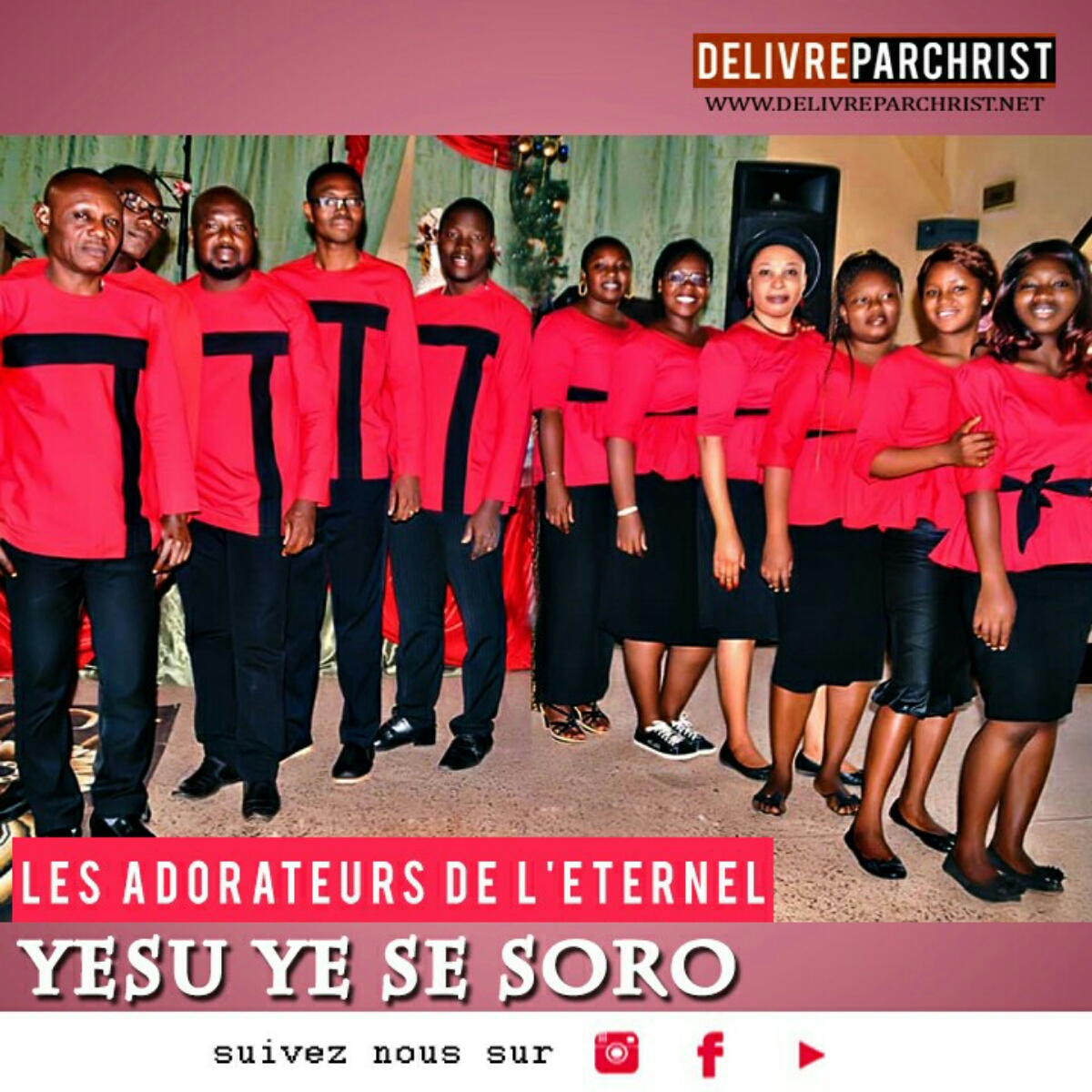  Les Adorateurs de L’Éternel – Yesu ye se soro