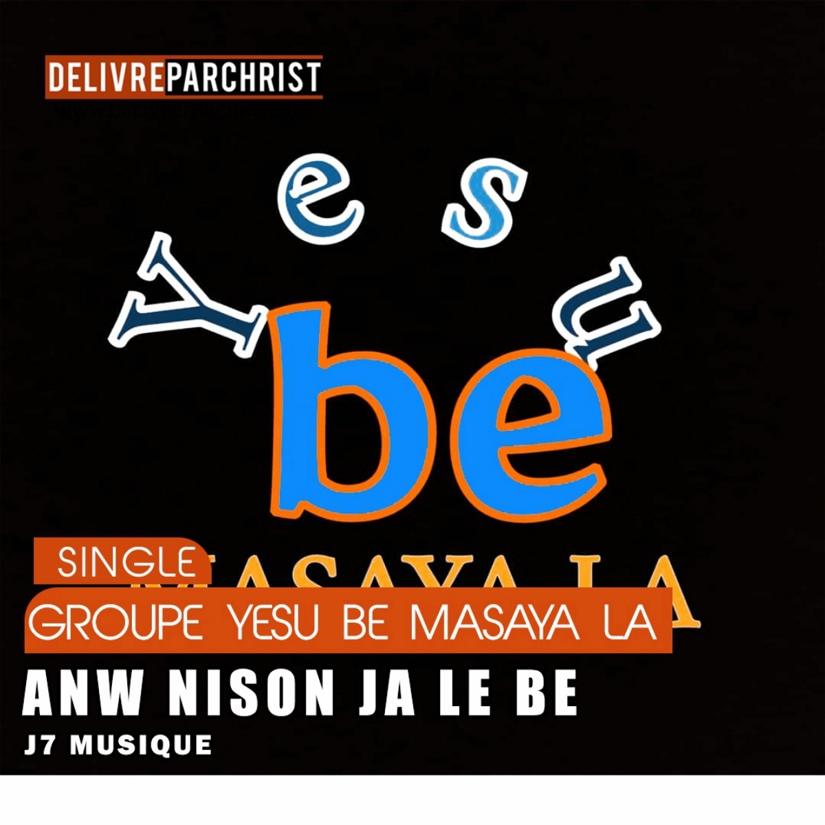  Groupe Yesu Be Masaya la – Anw nison ja le be